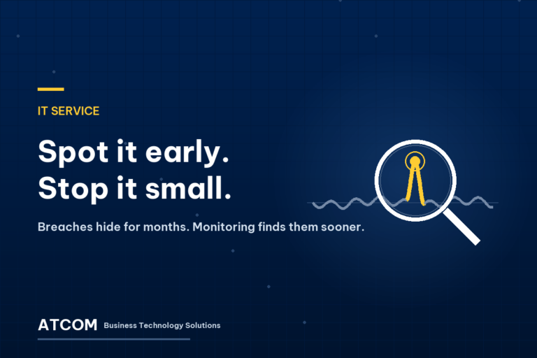 ATCOM IT service graphic: a magnifying glass over an activity trace catching a spike, beside the words "Spot it early. Stop it small."